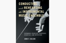 رهبری و آماده‌سازی آنسامبل‌های سازی؛ از انتخاب رپرتوار تا مدیریت تمرین